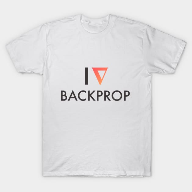 I Heart Backprop T-Shirt by nurikolan